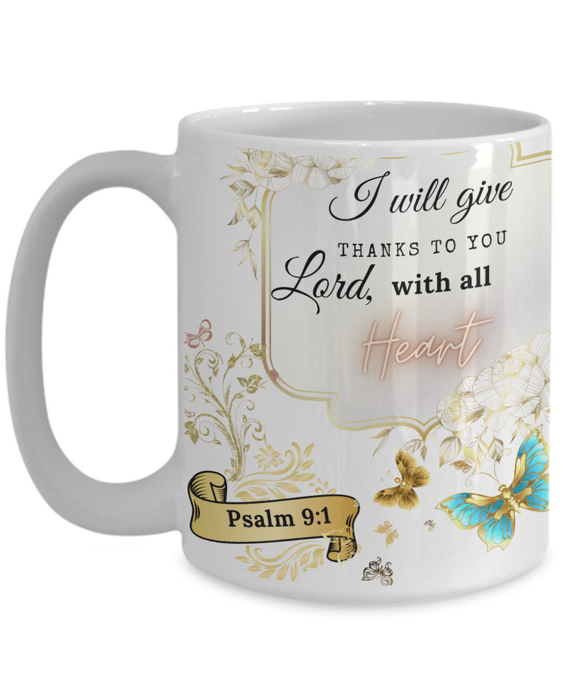 Psalm 9:1 Scripture Coffee Mug