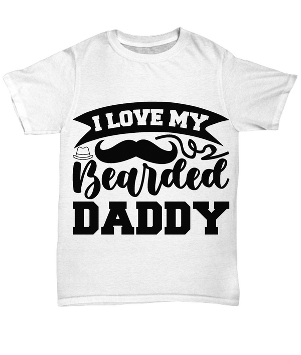 I Love My Bearded Daddy Tee