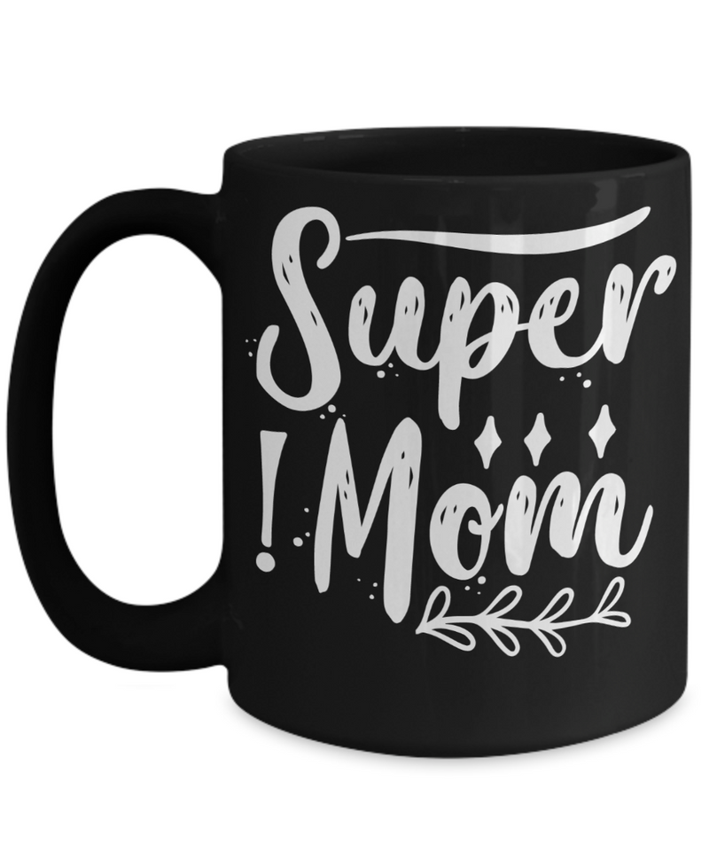 Super Mom Mug