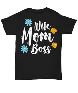 Wife Mom Boss T-shirt
