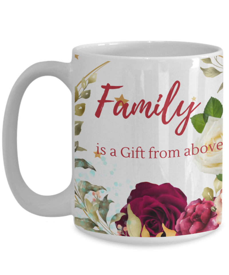 Family is a Gift from Above Coffee Mug