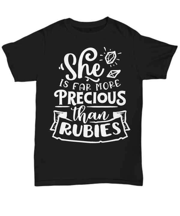 She is Far more Precious Black T-shirt