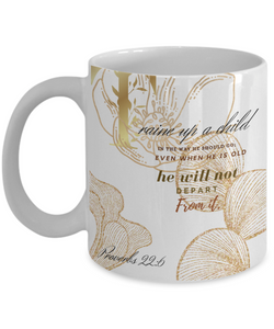 Proverbs 22:6 Scripture Coffee Mug Bible Verse Quotes Mug - Coffee Mug: " Train Up A Child....“ Verse Coffee Mug Inspirational Gift Cup