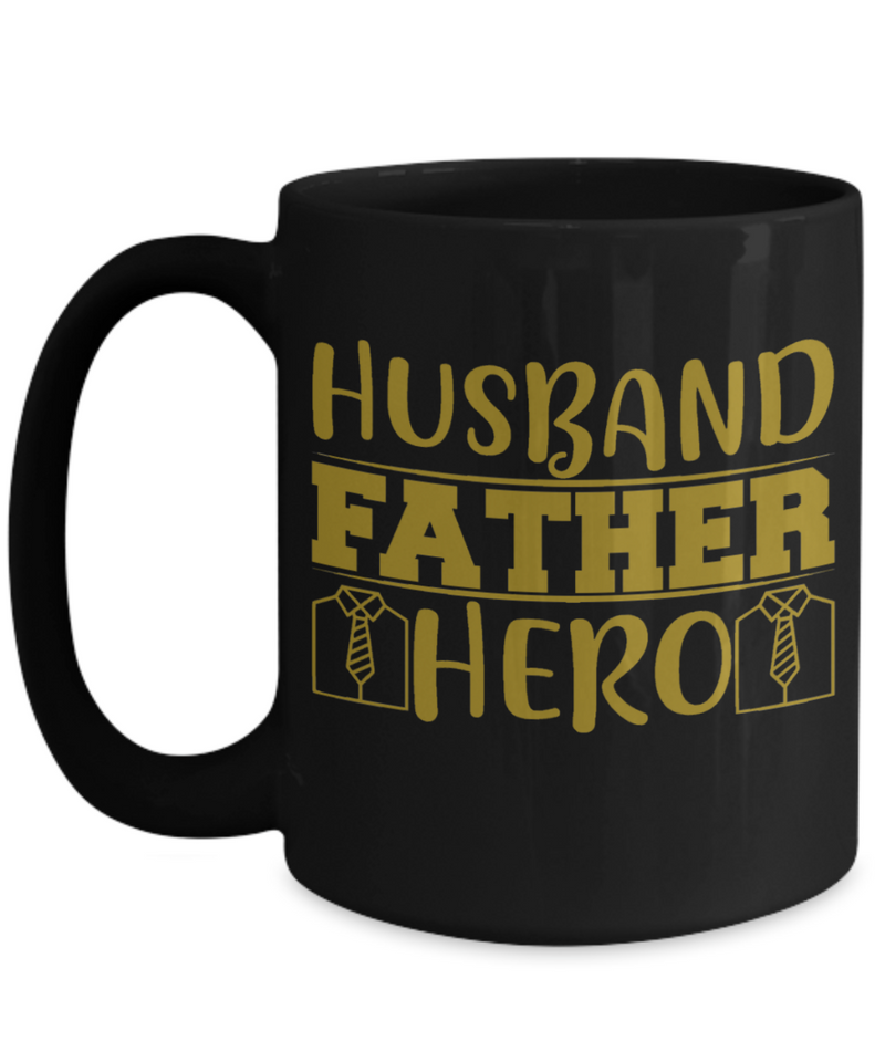 Husband Father Hero Black Coffee Mug