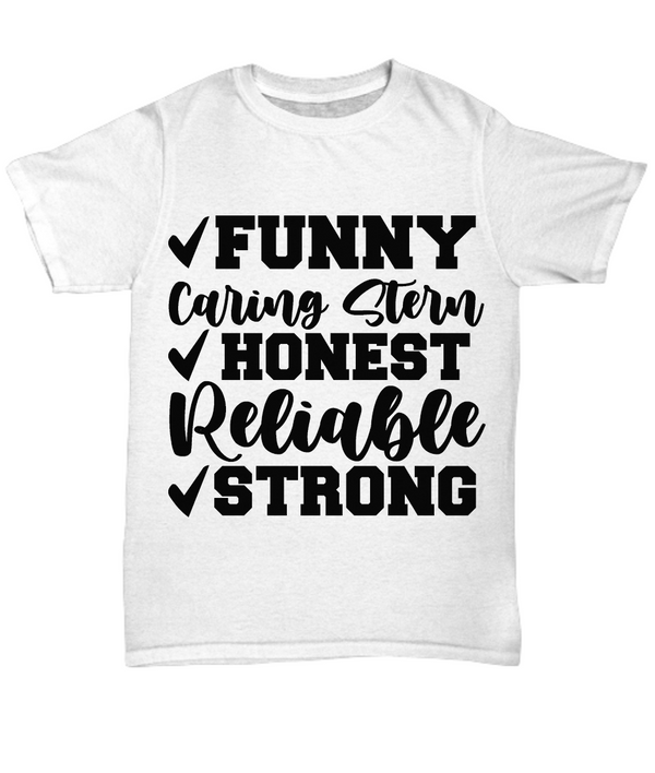 Funny, Honest, Strong T- Shirt