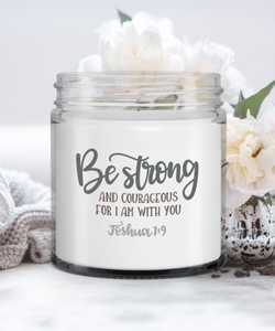 Joshua 1:9 Be Strong and Courageous Soy Candle
