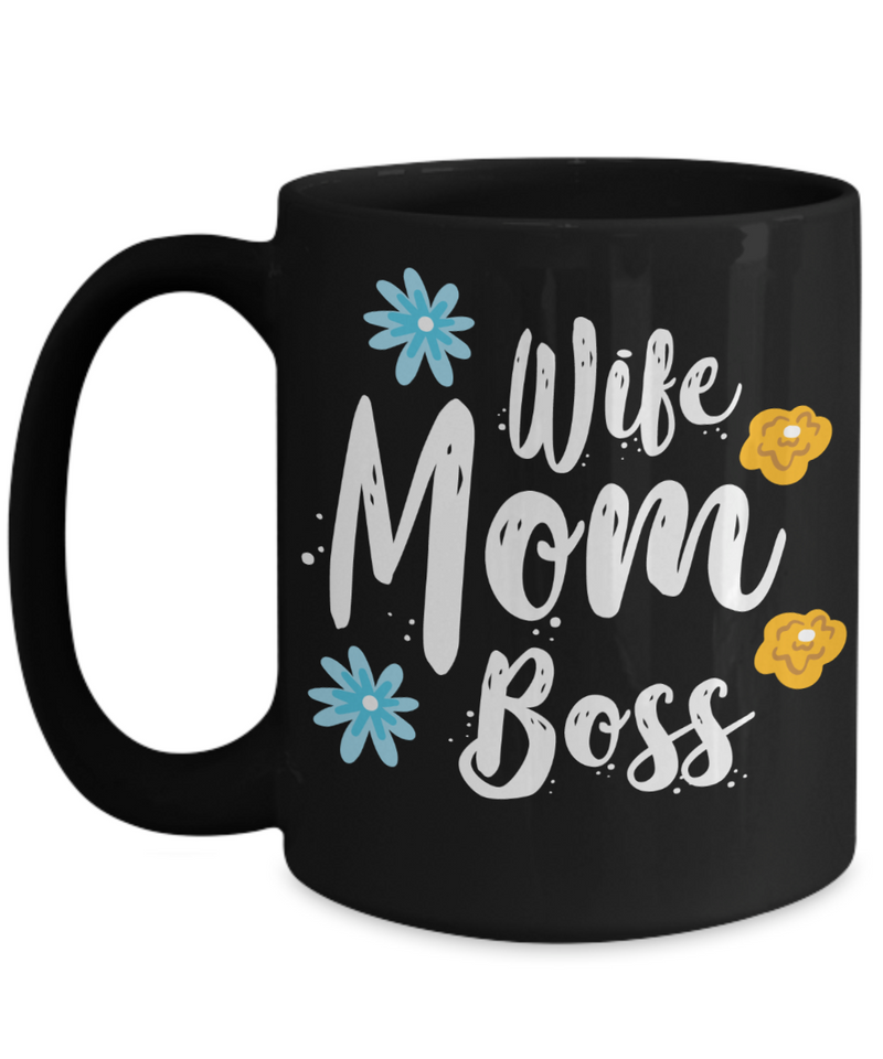 Wife Mom Boss Mug Coffee Mug