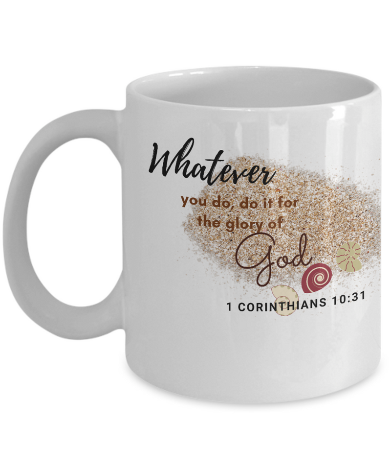 1 Corinthians 10:31 Scripture Coffee Mug