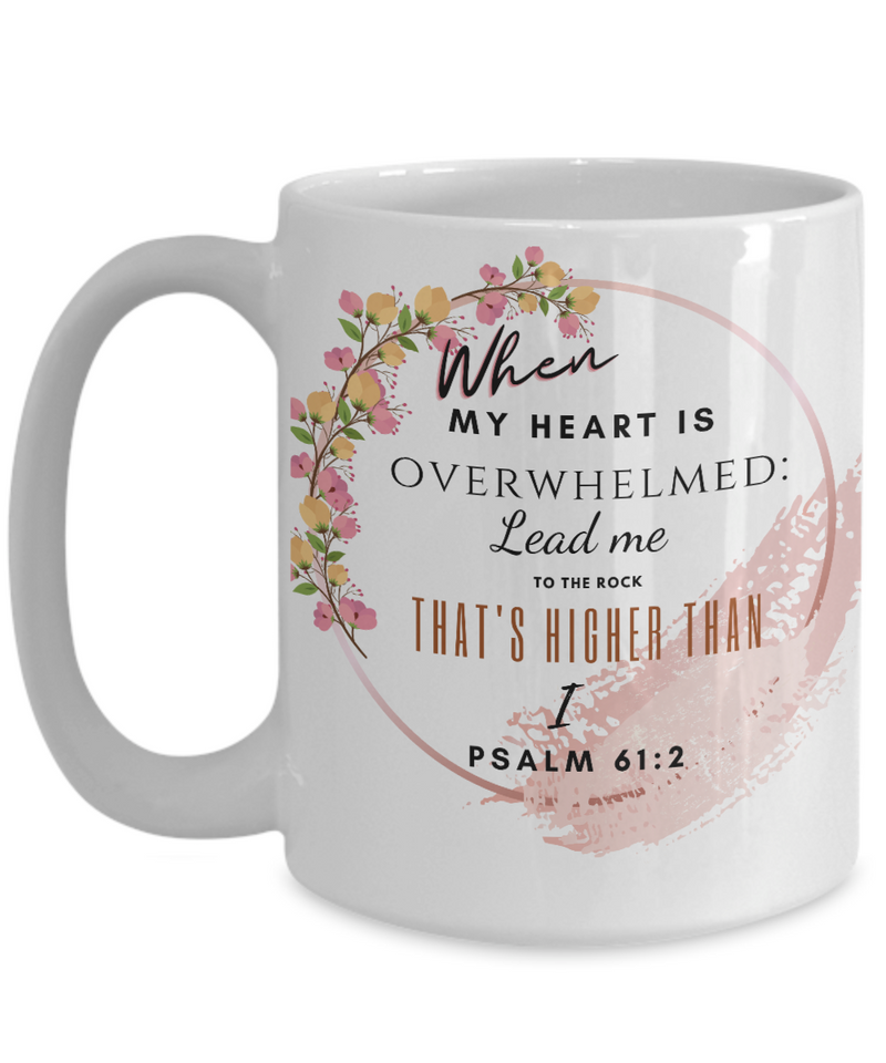 Psalm 61:2 Scripture Coffee Mug