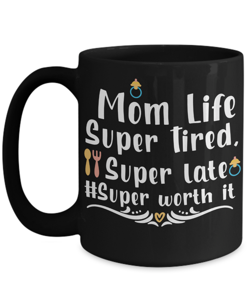 Super Worth It Coffee Mug