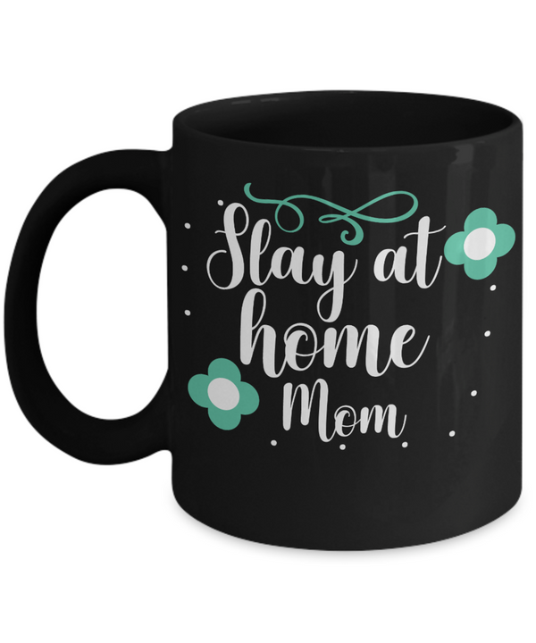 Stay At Home Mom Coffee Mug