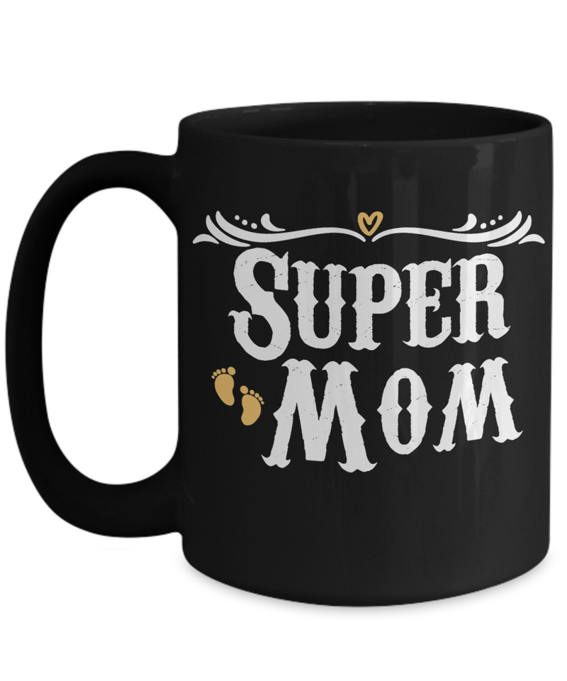 Super Mom Coffee Mug