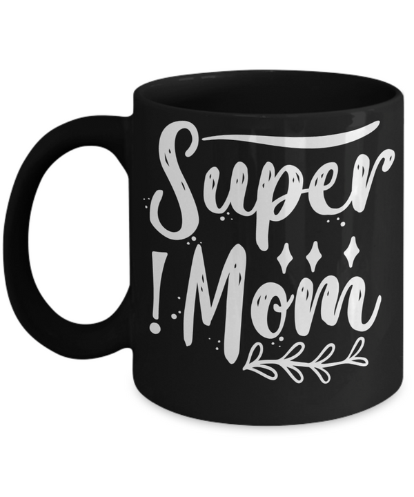 Super Mom Mug