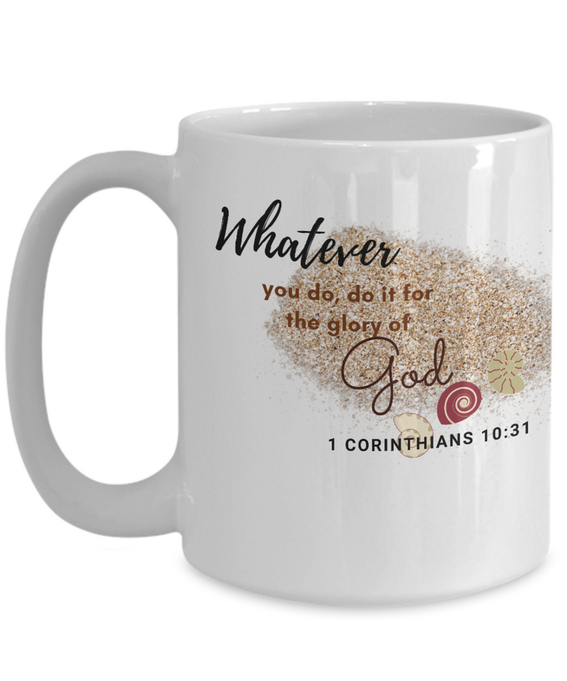 1 Corinthians 10:31 Scripture Coffee Mug