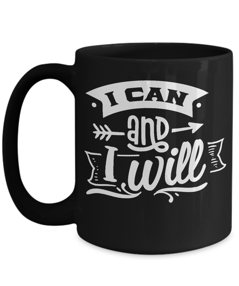 I Can and I Will Black Mug