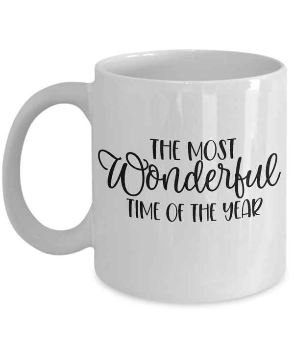 Christmas Gift for Coffee Lover, The Most Wonderful Time of the Year Mug