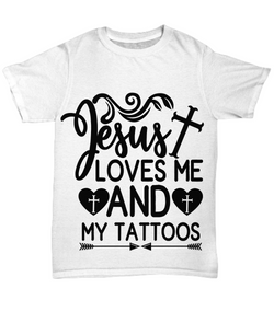 Jesus loves me and my Tattoos