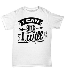 I can and I will White Shirt