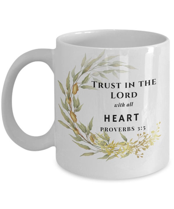 Proverbs 3:5 Scripture Coffee Mug