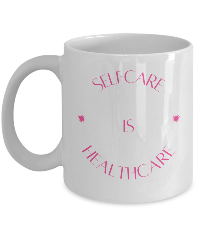 Selfcare is Healthcare Coffee Mug- PINK LETTERS