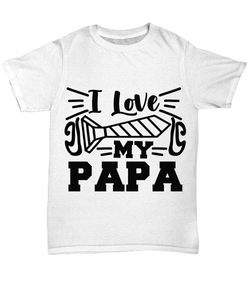 I Love My Papa Tee