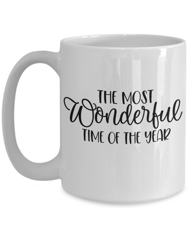 Christmas Gift for Coffee Lover, The Most Wonderful Time of the Year Mug