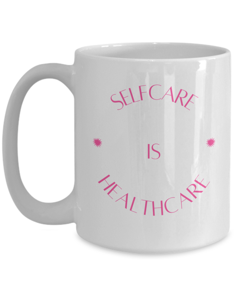Selfcare is Healthcare Coffee Mug- PINK LETTERS