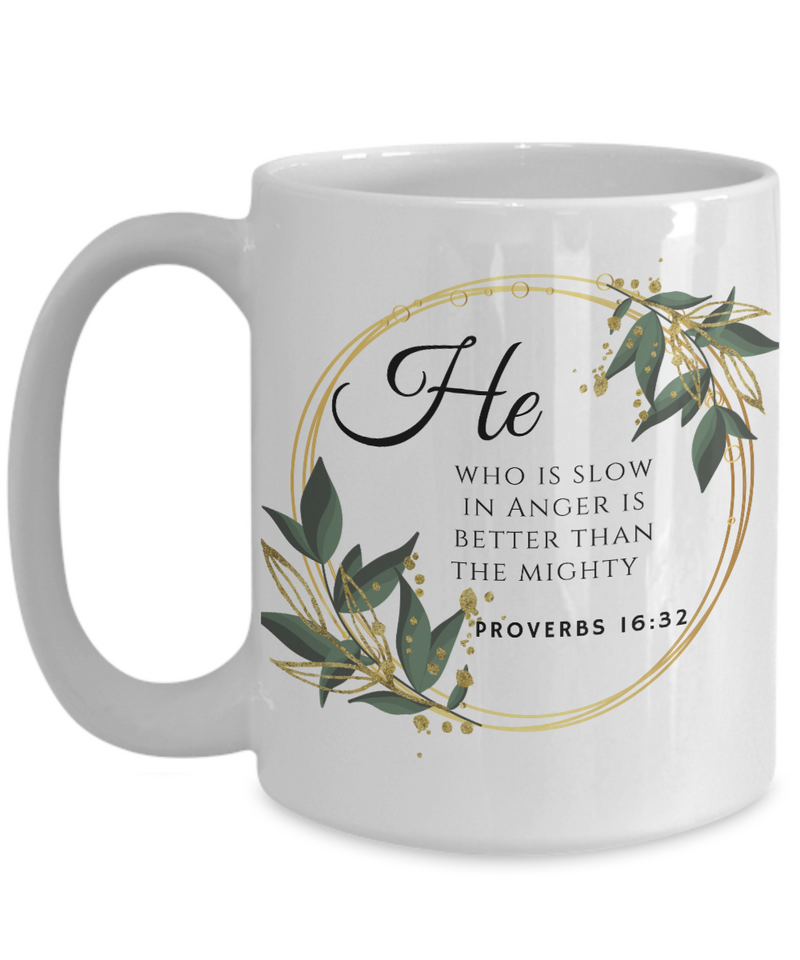 Proverbs 16:32 Scripture Coffee Mug