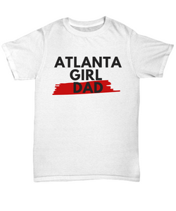 Atlanta Girl Dad. Show Your Girl Dad Pride
