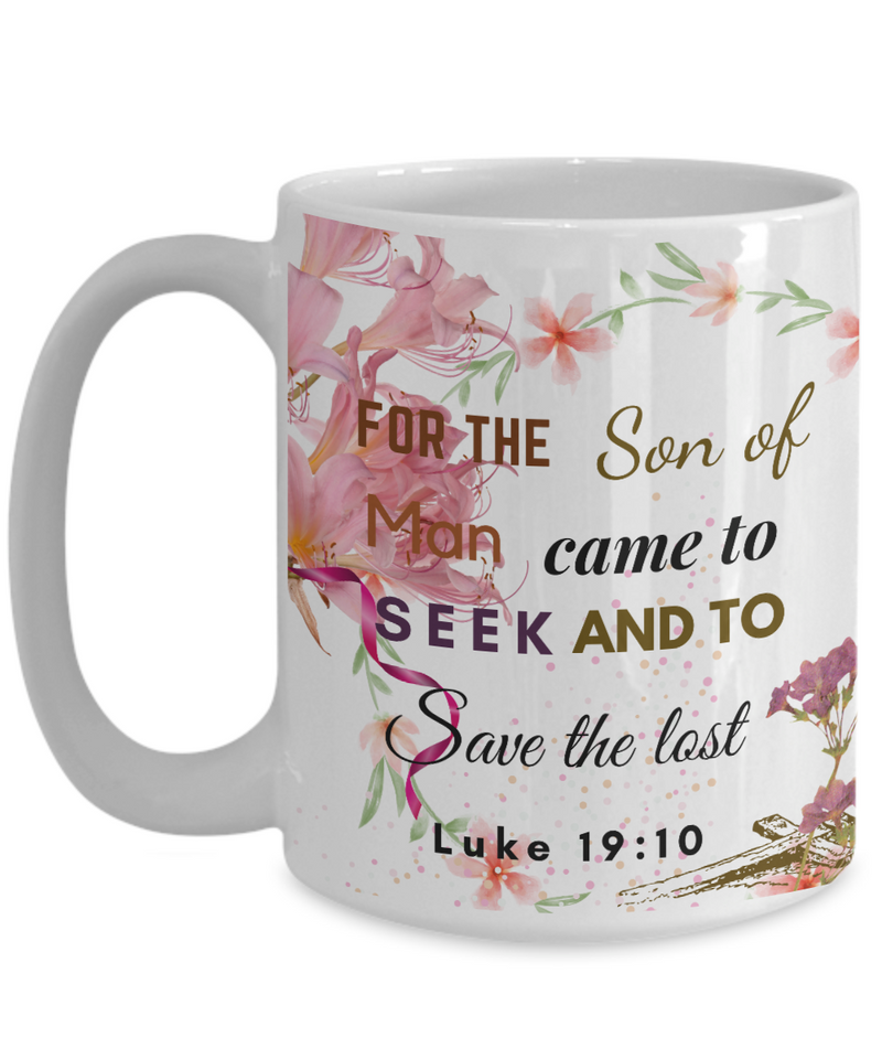 Luke 19:10 Scripture Coffee Mug