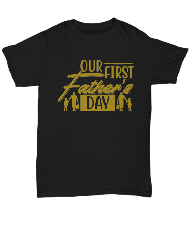 Our First Father's Day Black T-Shirt