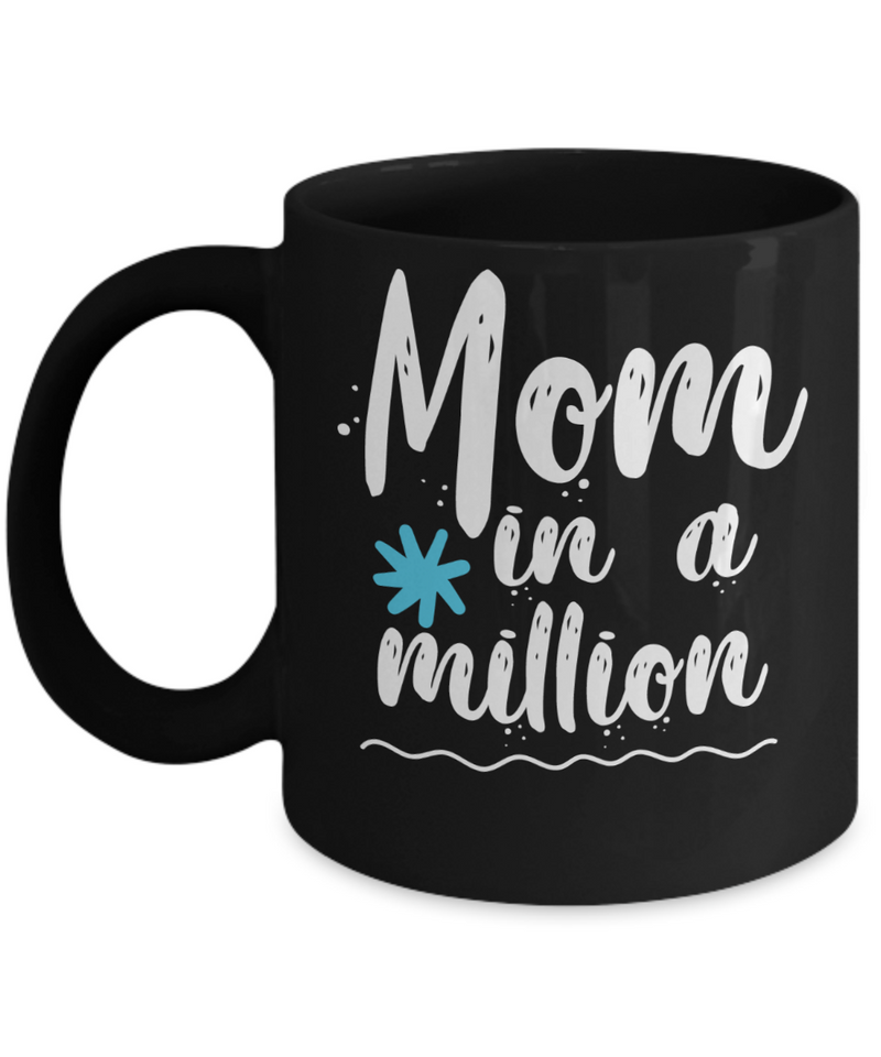 Mom In A Million Coffee Mug - Blue Flower