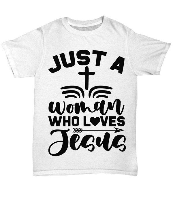 Just a Woman Who Loves Jesus Tee