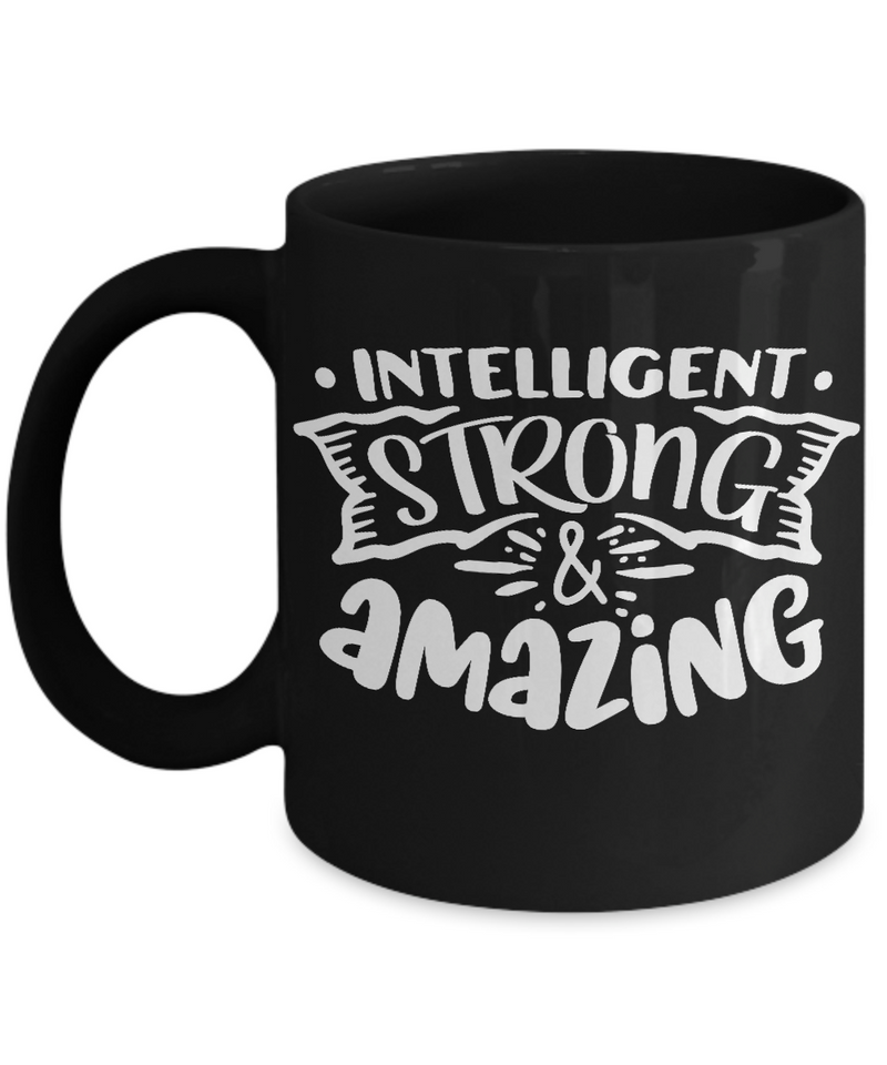 Intelligent Strong Black Mug
