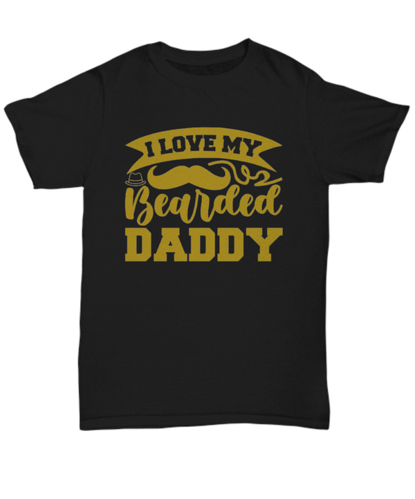 I Love My Bearded Daddy Tee