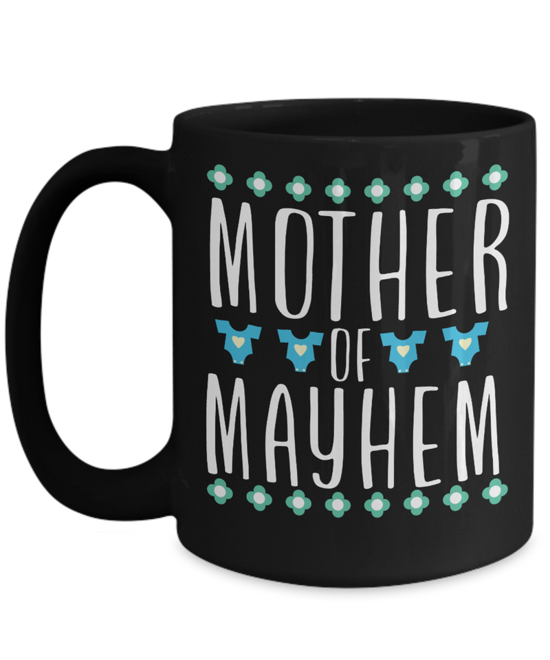 Mother of Mayhem Coffee Mug
