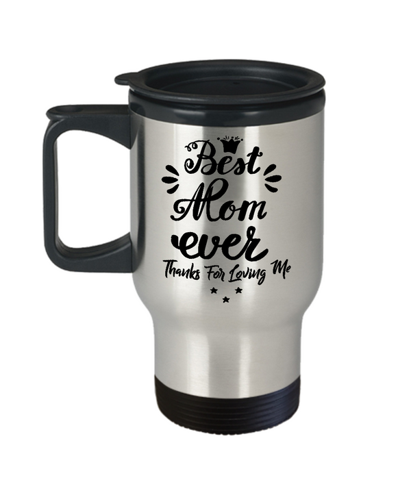 Best Mom Ever Travel Mug