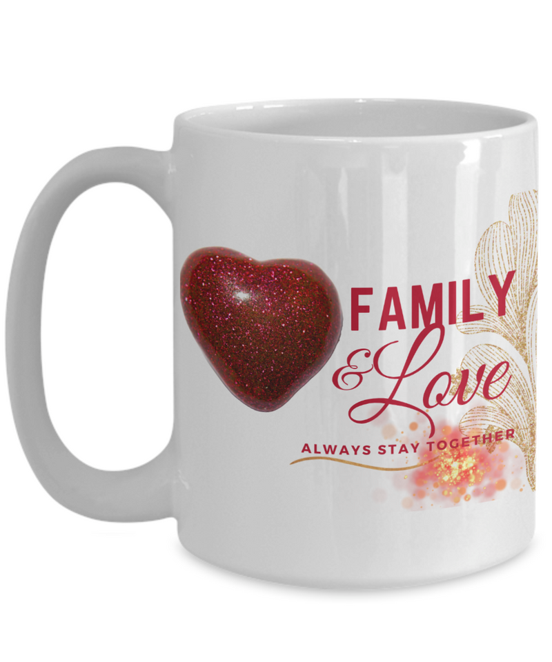 Family & Love is Always Together Coffee Mug