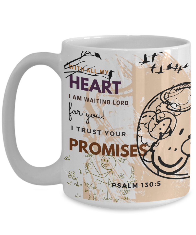 Psalm 130:5 Scripture Coffee Mug