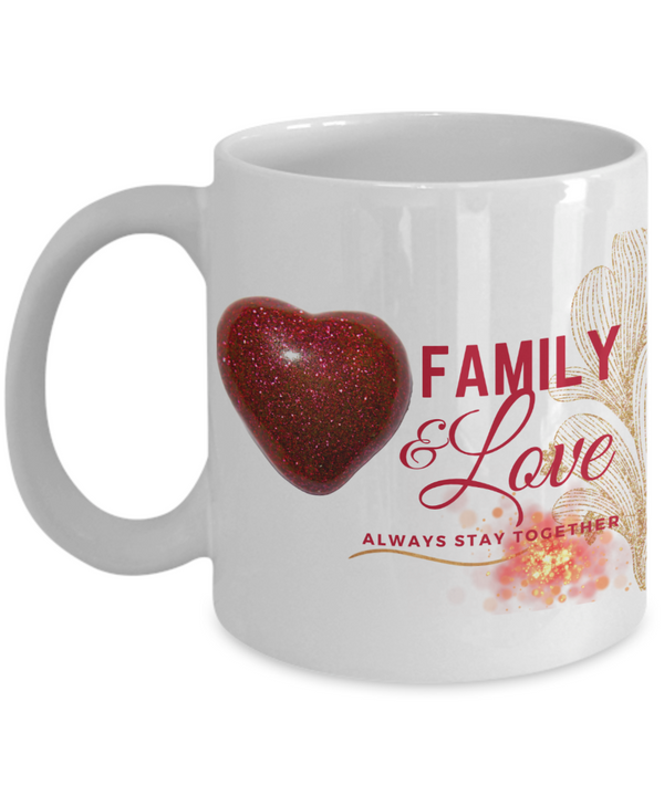 Family & Love is Always Together Coffee Mug