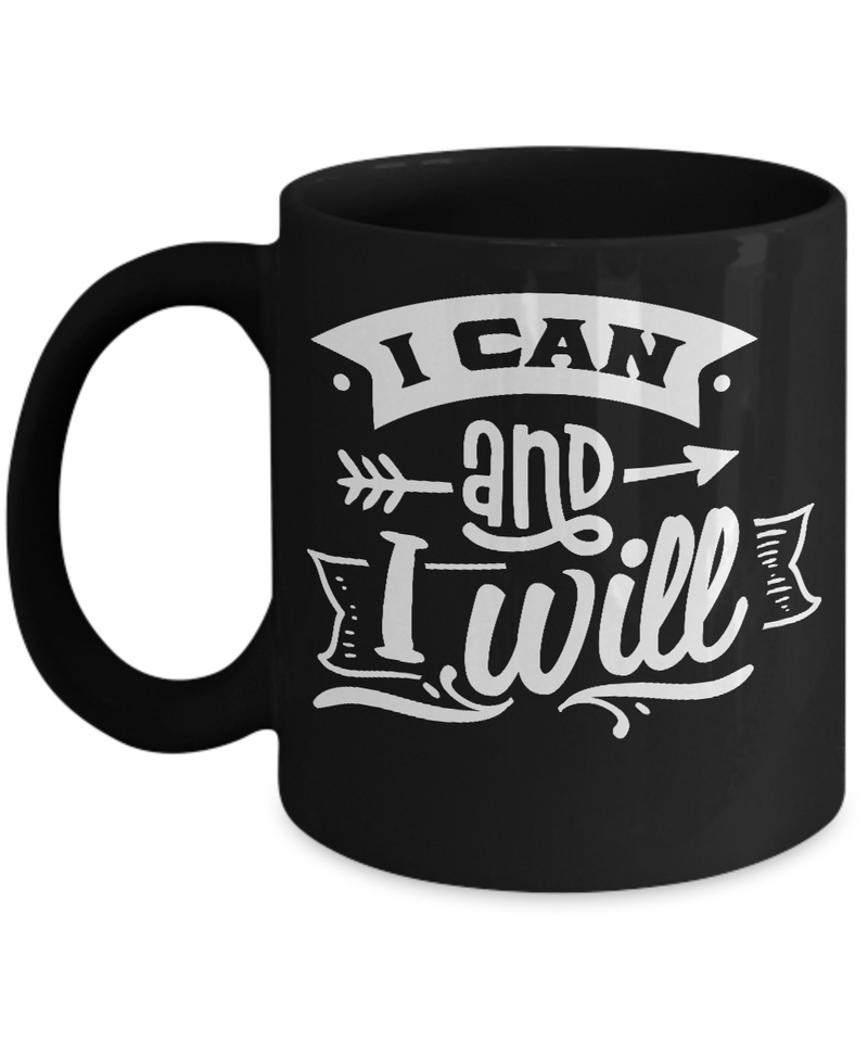 I Can and I Will Black Mug