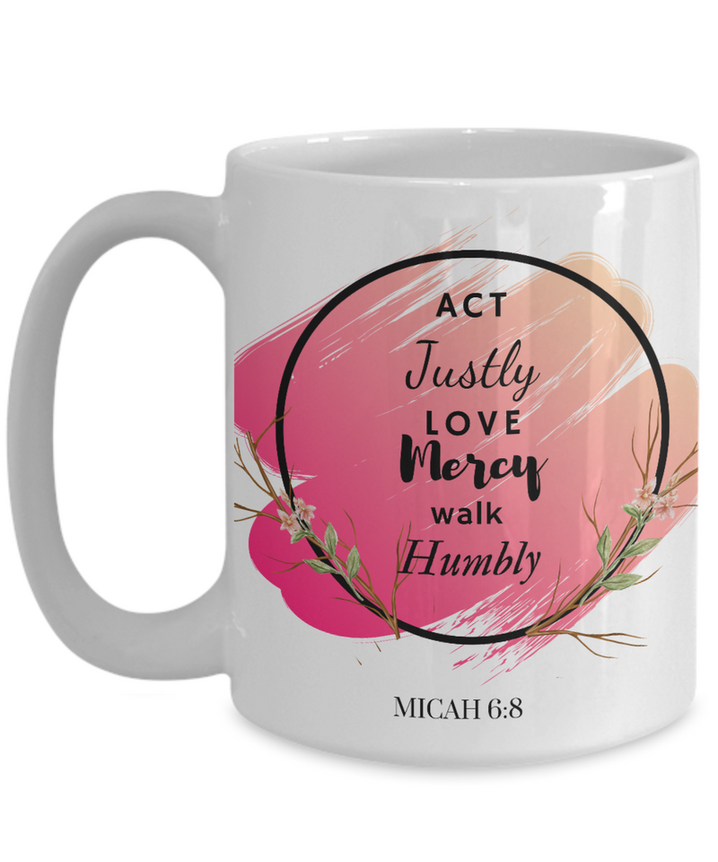 Micah 6:8 Scripture Coffee Mug