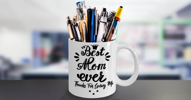 Best Mom Ever Mom White Gift for Mum Mother, Mommy, Mom, Mama Grandmother Mother's Day Gift Cute Coffee Mug Cup Tea Cup