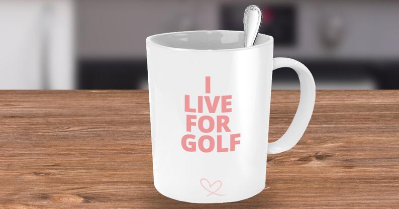 I Live For Golf  Funny Gift For Golfer, Golf Lover, Golf Player - I Live For Golf Coffee Mugs