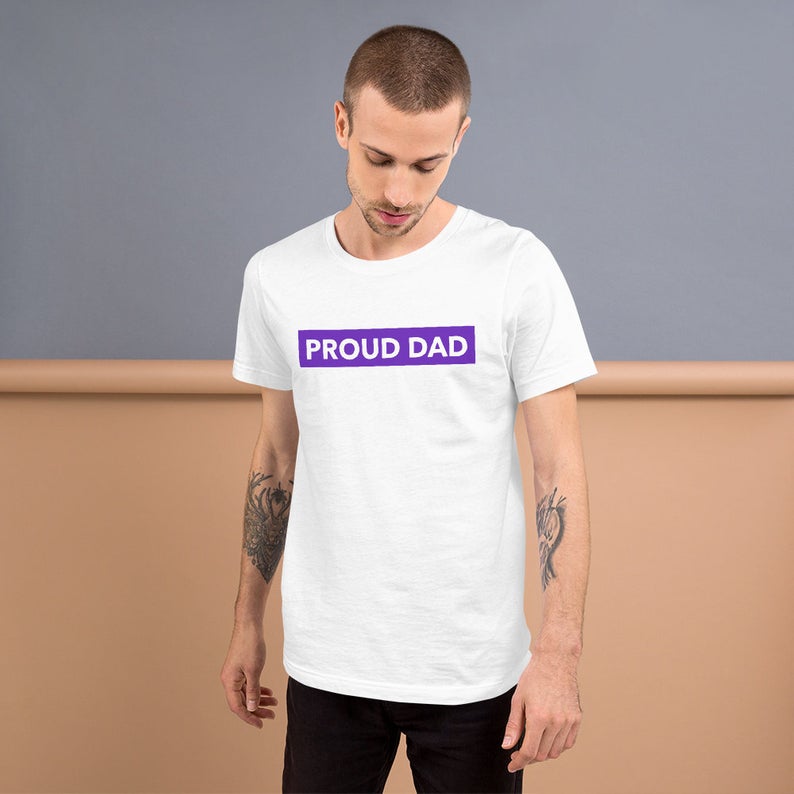 Proud Dad T-Shirt, Proud Dad Shirts, Father's Gift, Gift for Him, Proud Dad T Shirt, Proud Dad, A Proud Dad, Dad's Shirts