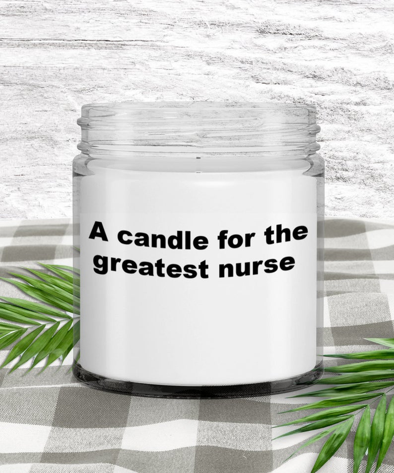 A Candle for the Greatest Nurse Soy Candle