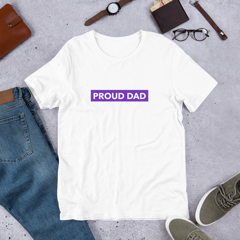 Proud Dad T-Shirt, Proud Dad Shirts, Father's Gift, Gift for Him, Proud Dad T Shirt, Proud Dad, A Proud Dad, Dad's Shirts