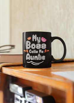 My Boss Calls Me Auntie Coffee Mug