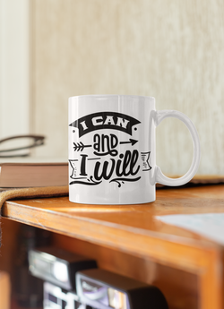 I Can and I Will White Mug