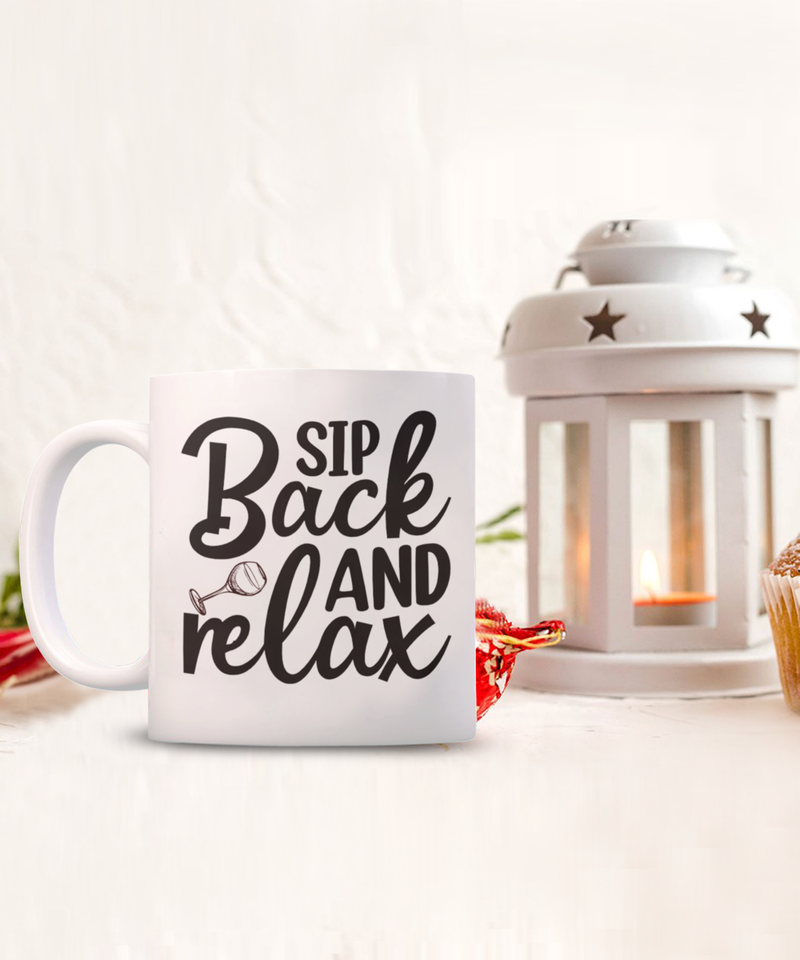 Sip back and Relax White Mug